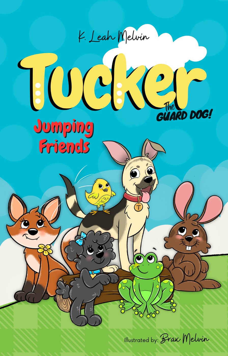 TUCKER THE GUARD DOG: JUMPING FRIENDS